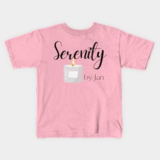 Serenity by Jan Kids T-Shirt